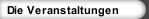 Die Veranstaltungen